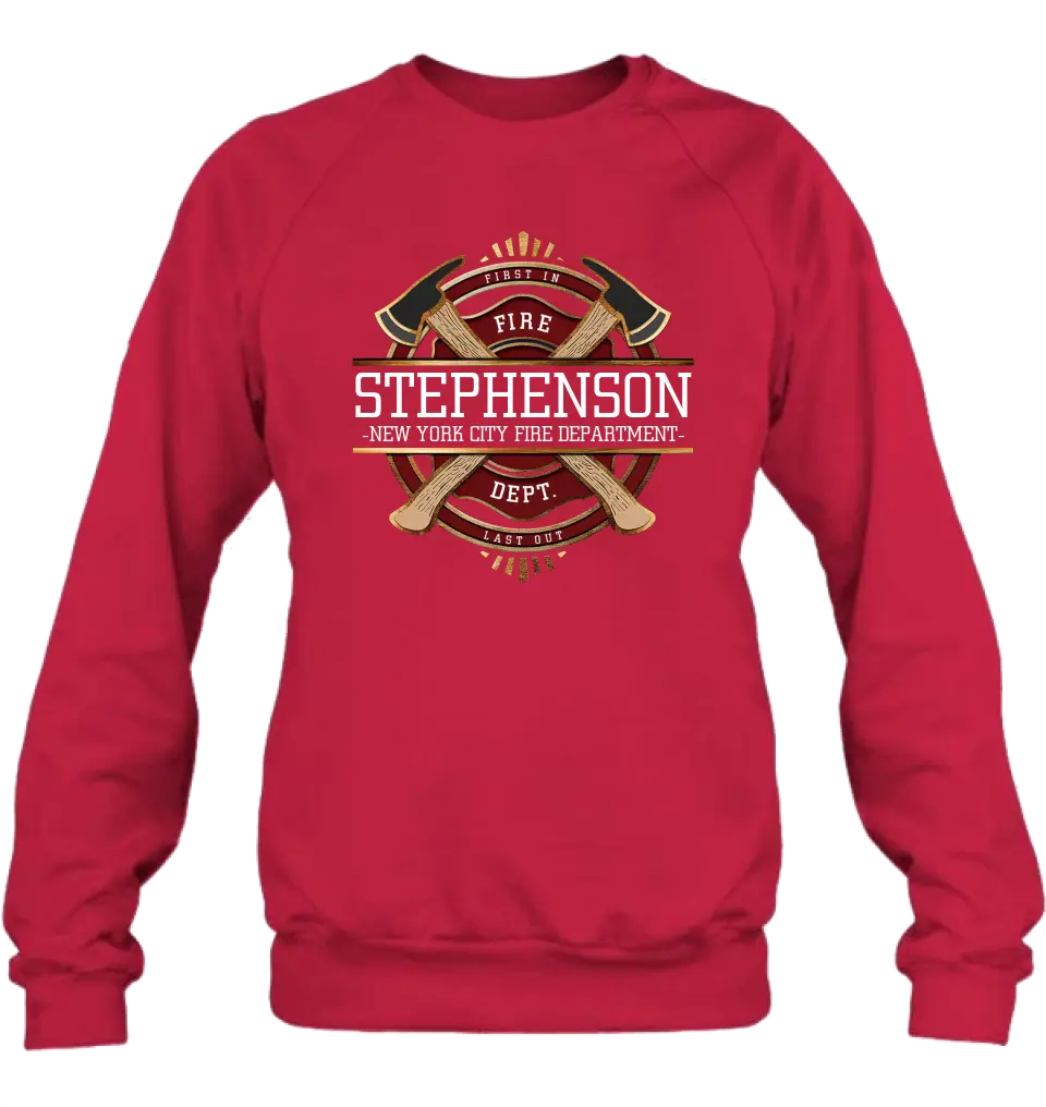Personalized Fire Dept. Shirt/Hoodie - Father's Day Gift Idea for Firefighter/First Responder/EMT/EMS - First In Last Out