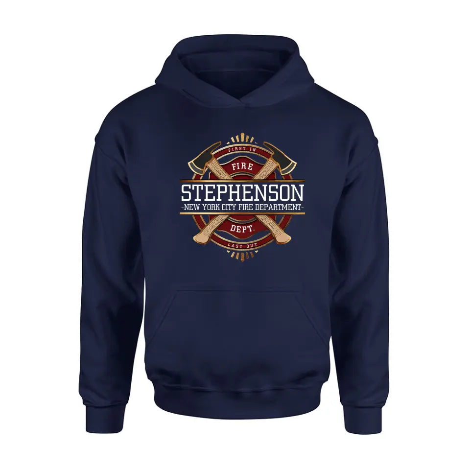 Personalized Fire Dept. Shirt/Hoodie - Father's Day Gift Idea for Firefighter/First Responder/EMT/EMS - First In Last Out