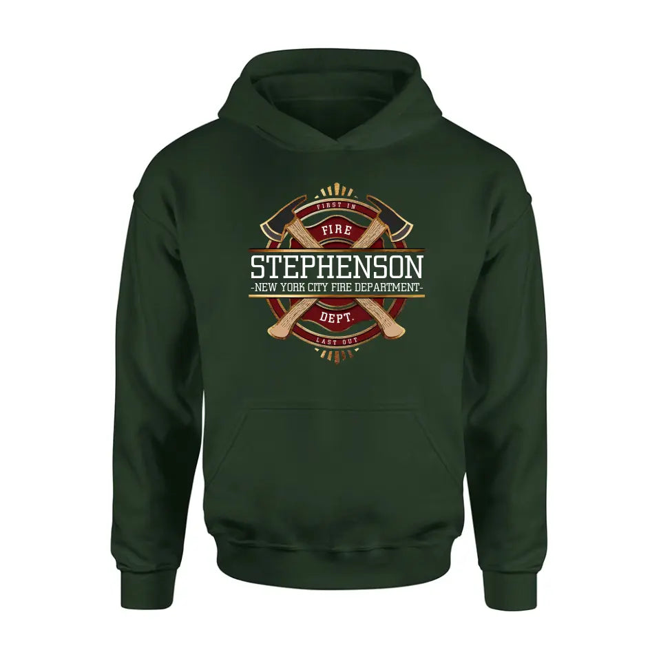 Personalized Fire Dept. Shirt/Hoodie - Father's Day Gift Idea for Firefighter/First Responder/EMT/EMS - First In Last Out