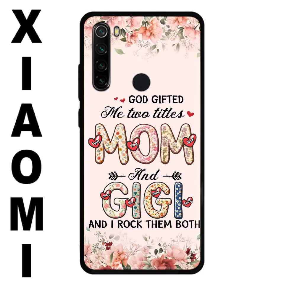 Personalized Grandma Phone Case - Up to 7 Kids & 7 Grandkids - Mother's Day Gift Idea for Grandma/Mom - God Gifted Me Two Titles - Xiaomi/Oppo/Huawei