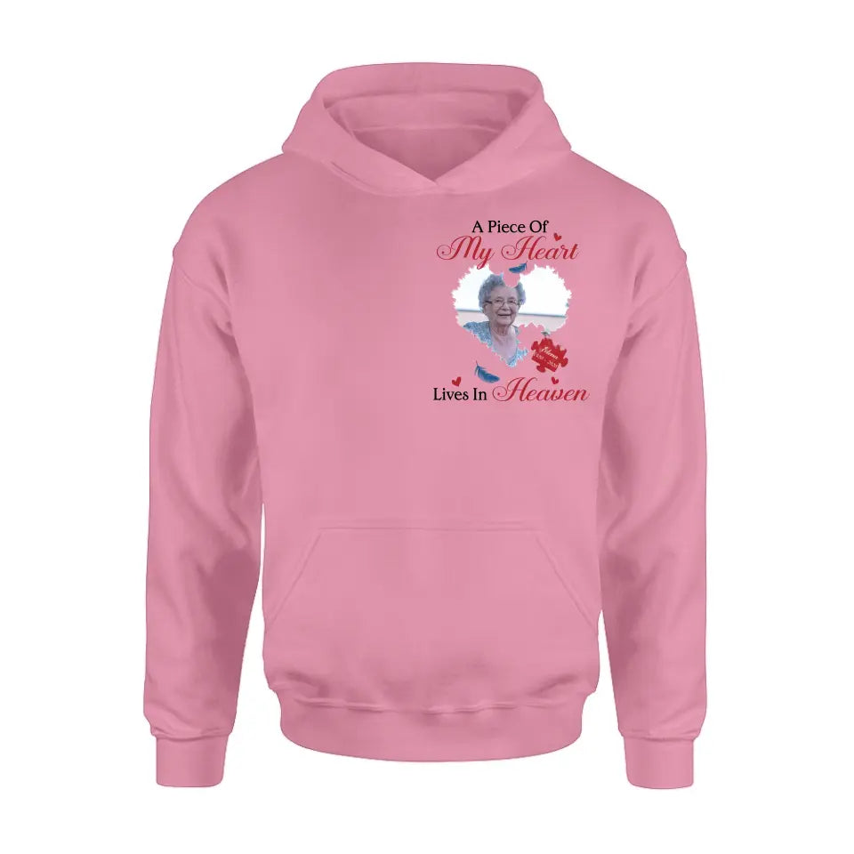 Personalized Memorial Photo Shirt/Hoodie - Memorial Gift Idea for Mother's Day/Father's Day - A Piece Of My Heart Lives In Heaven