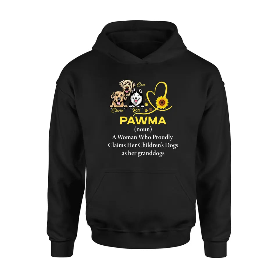 Personalized Pawma Shirt/Hoodie - Gift For Dog Mom/Mother's Day - Pawma A Woman Who Proudly Claims Her Children's Dogs As Her Granddogs