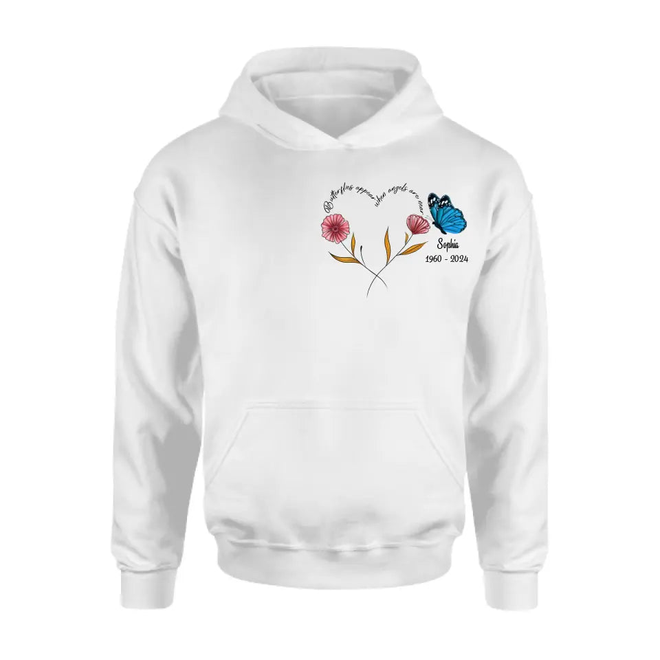 Personalized Memorial Shirt/Hoodie - Memorial Gift Idea for Mother's Day/Father's Day - Butterflies Appear When Angels Are Near