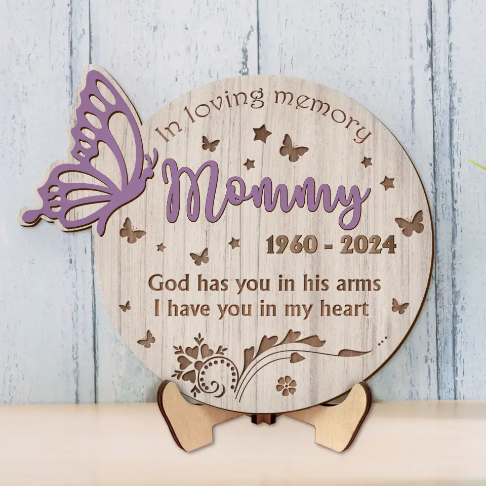 Personalized Memorial Butterfly Wooden Art - Father's Day/Mother's Day Gift Idea for Family - God Has You In His Arms I Have You In My Heart