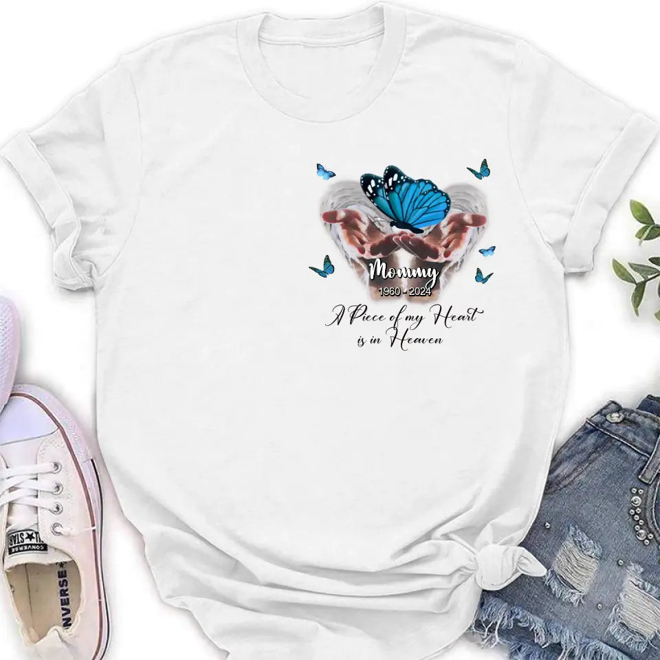 Personalized Memorial Butterflies Shirt/Hoodie - Memorial Gift Idea for Mother's Day/Father's Day - A Piece Of My Heart Is In Heaven