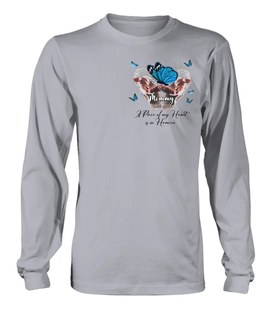 Personalized Memorial Butterflies Shirt/Hoodie - Memorial Gift Idea for Mother's Day/Father's Day - A Piece Of My Heart Is In Heaven