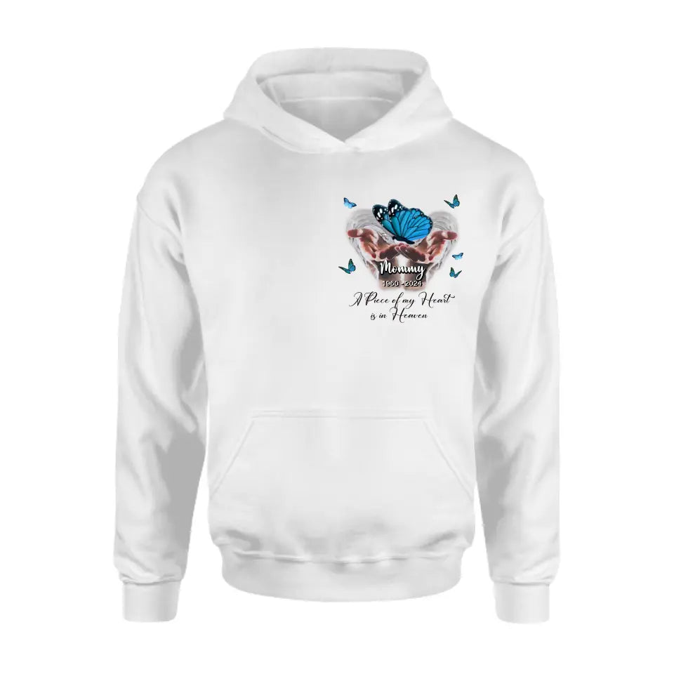 Personalized Memorial Butterflies Shirt/Hoodie - Memorial Gift Idea for Mother's Day/Father's Day - A Piece Of My Heart Is In Heaven