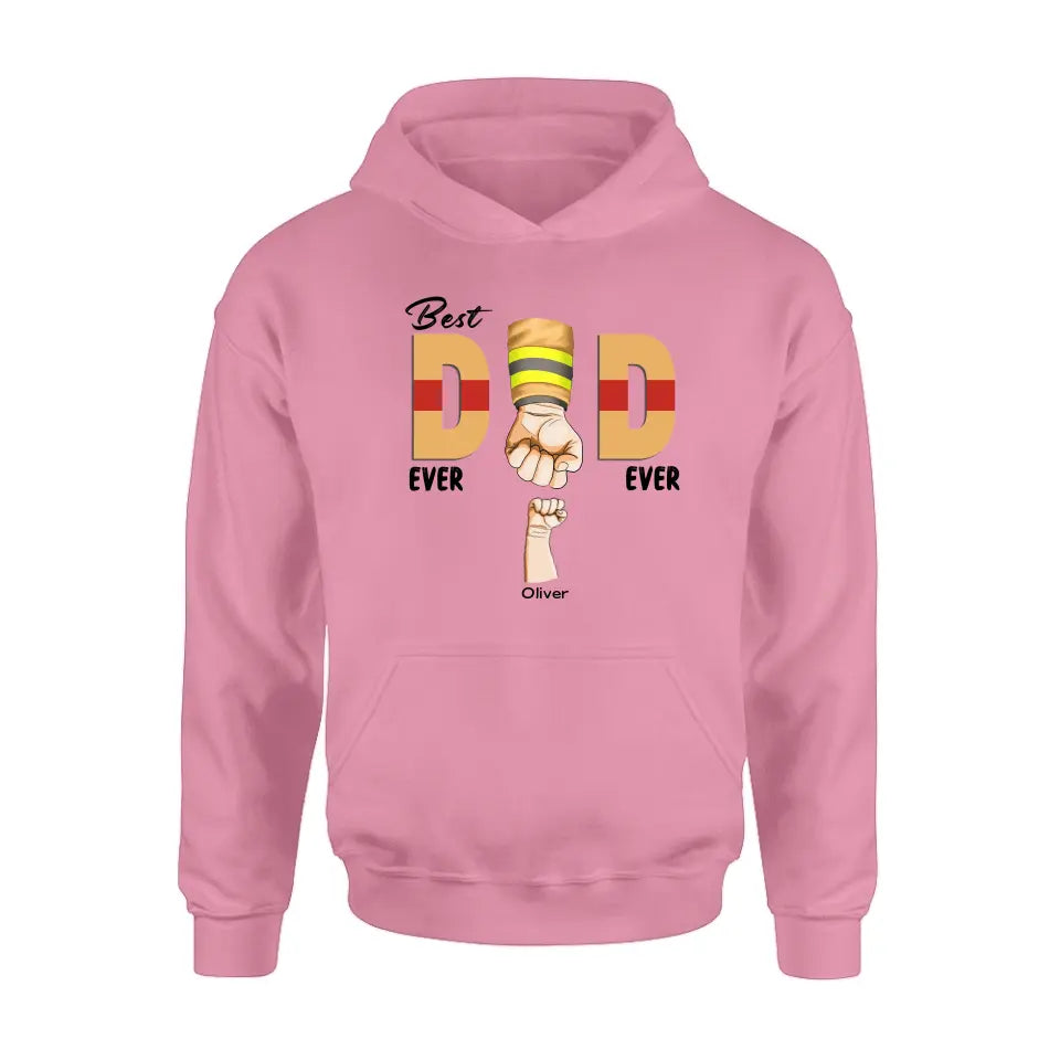 Personalized Best Dad Ever T-shirt/Long Sleeve/Sweatshirt/Hoodie - Father's Day Gift Idea For Firefighter/Police/Nure/Doctor/Military - Up to 8 Kids