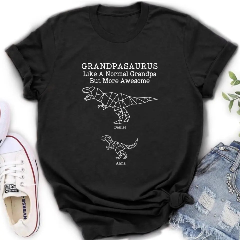 Personalized Dinosaur T-Shirt - Gift For Father's Day - Grandpasaurus Like A Normal Grandpa But More Awesome