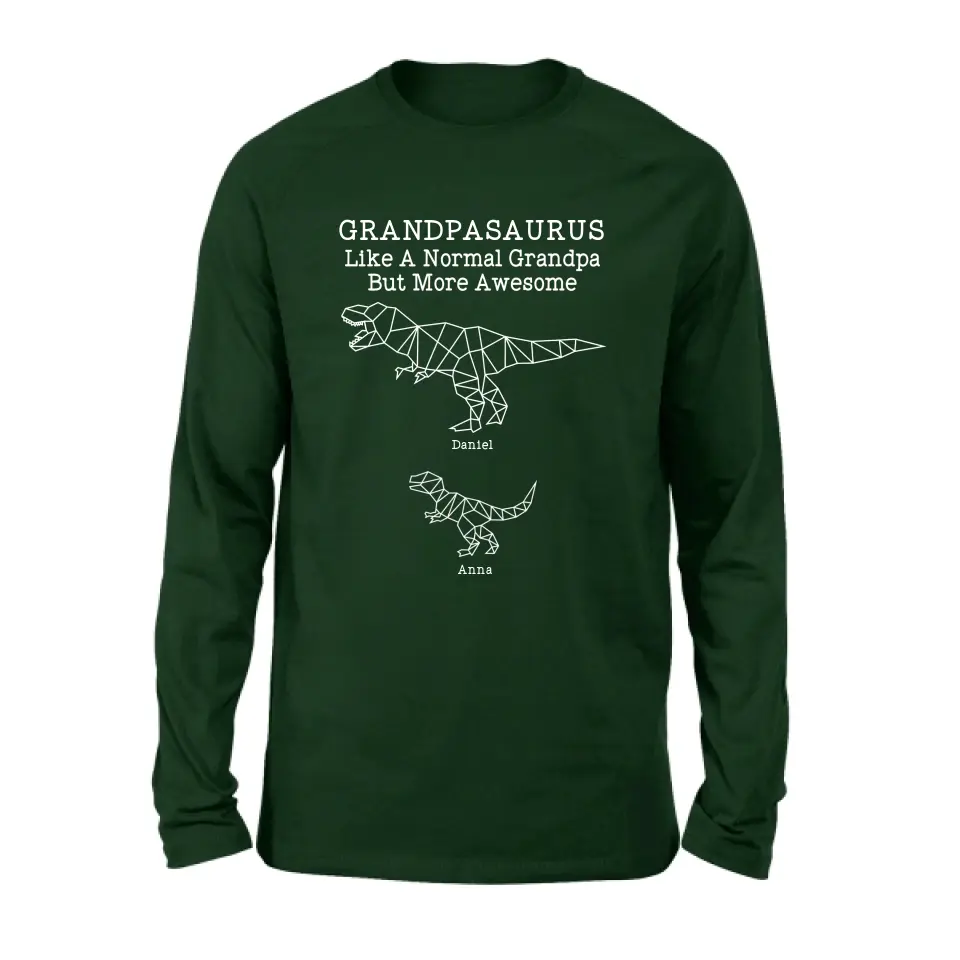 Personalized Dinosaur T-Shirt - Gift For Father's Day - Grandpasaurus Like A Normal Grandpa But More Awesome
