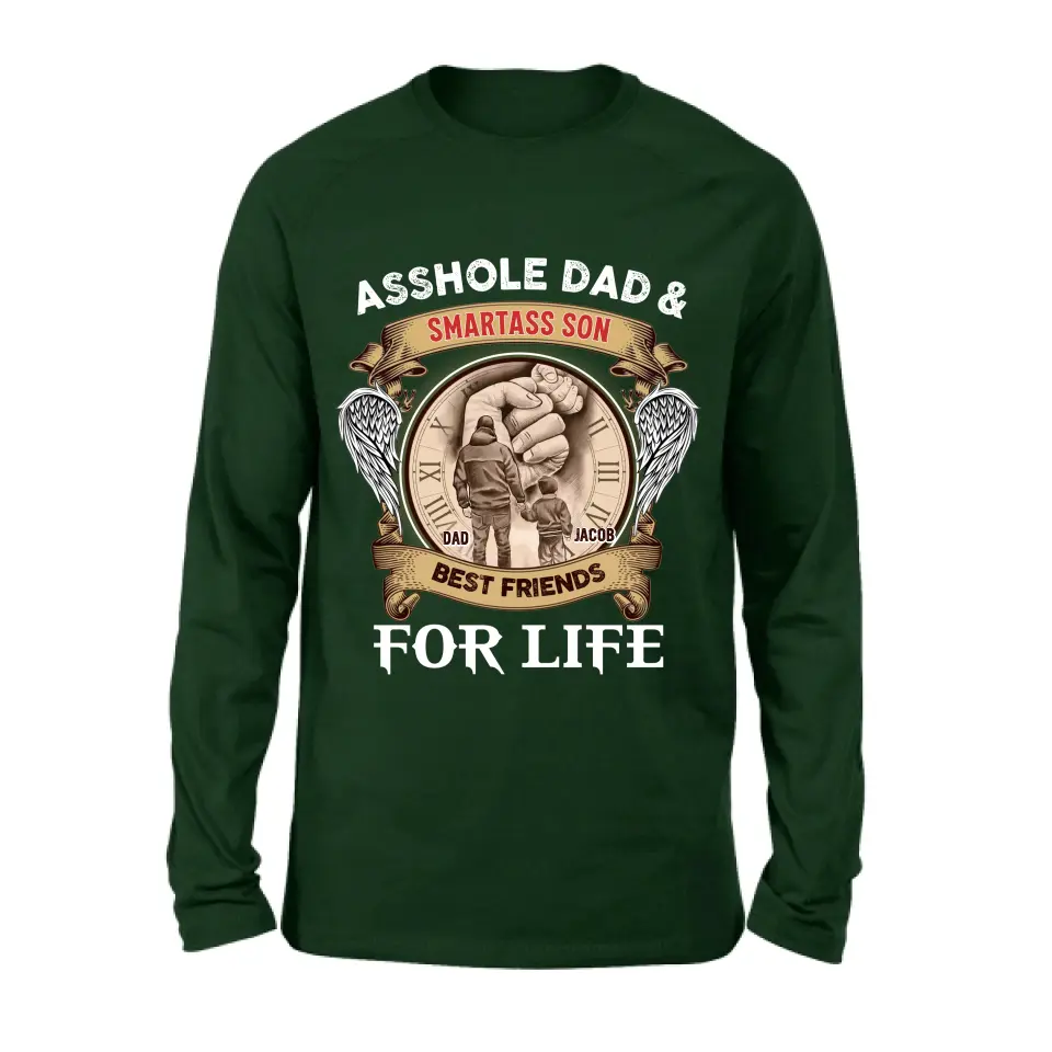 Personalized Dad Shirt/Hoodie - Father's Day Gift Idea - Asshole Dad & Smartass Son Best Friends For Life