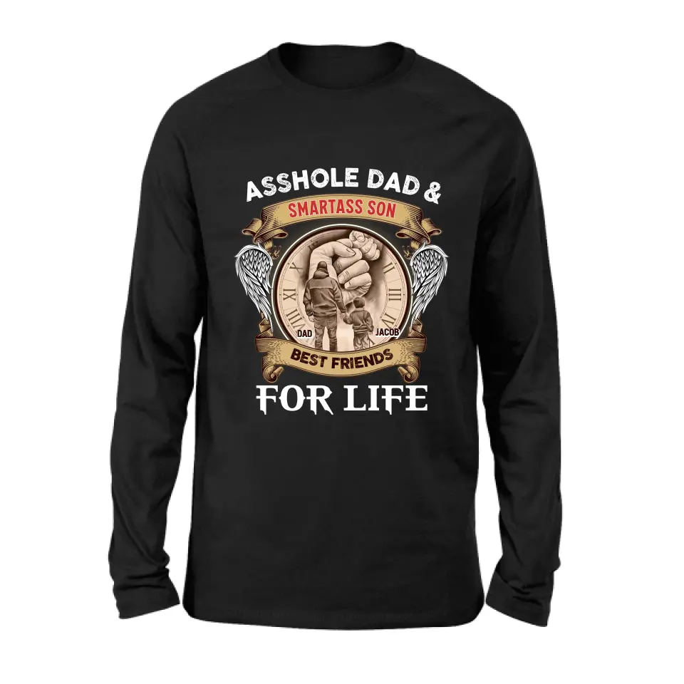 Personalized Dad Shirt/Hoodie - Father's Day Gift Idea - Asshole Dad & Smartass Son Best Friends For Life