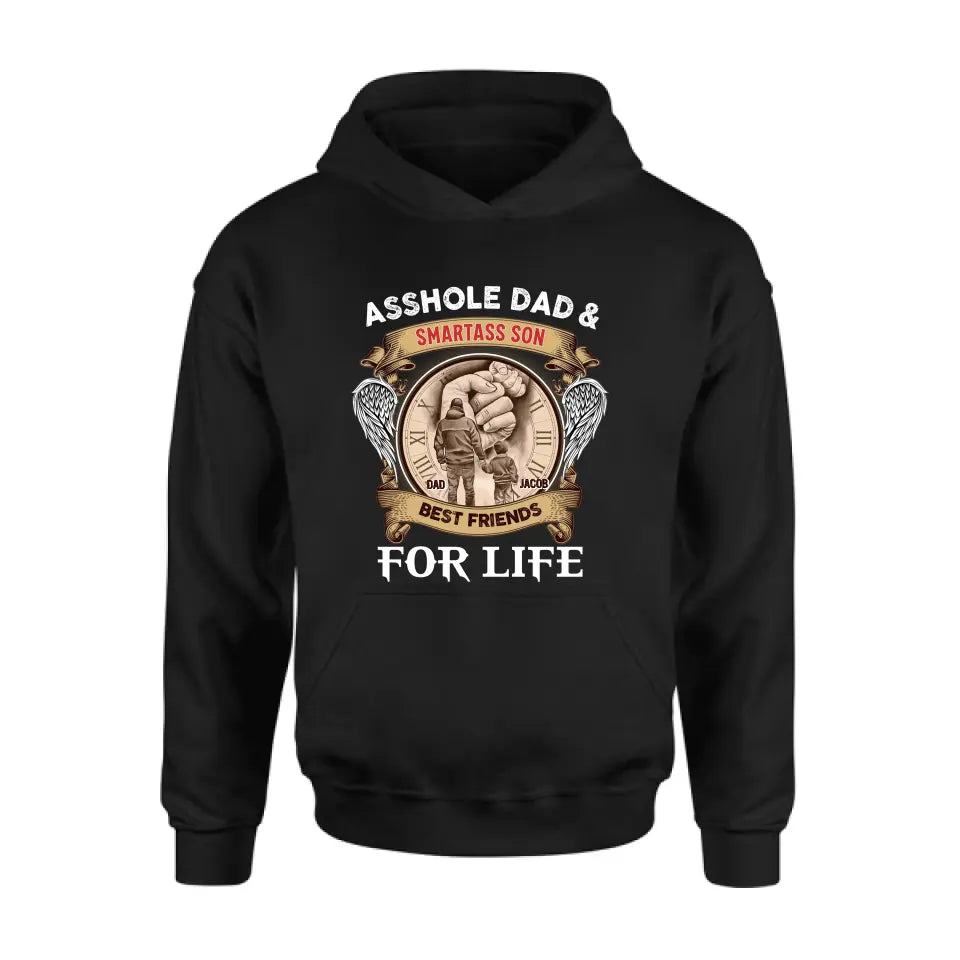 Personalized Dad Shirt/Hoodie - Father's Day Gift Idea - Asshole Dad & Smartass Son Best Friends For Life
