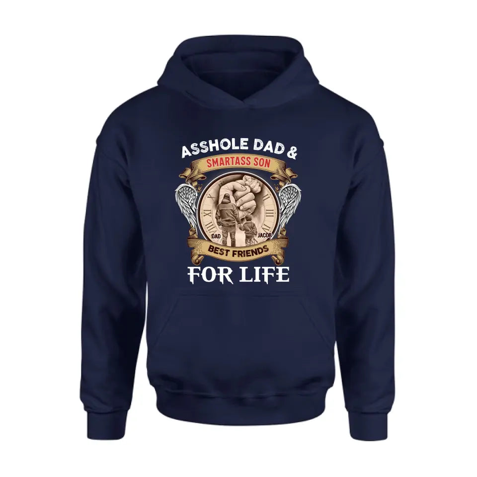 Personalized Dad Shirt/Hoodie - Father's Day Gift Idea - Asshole Dad & Smartass Son Best Friends For Life