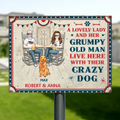 Personalized Couple Metal Sign - Up to 5 Dogs/Cats - Independence Day Gift Idea for Couple/Family/Pet Lovers - A Lovely Lady And Her Grumpy Old Man Live Here With Their Crazy Dogs