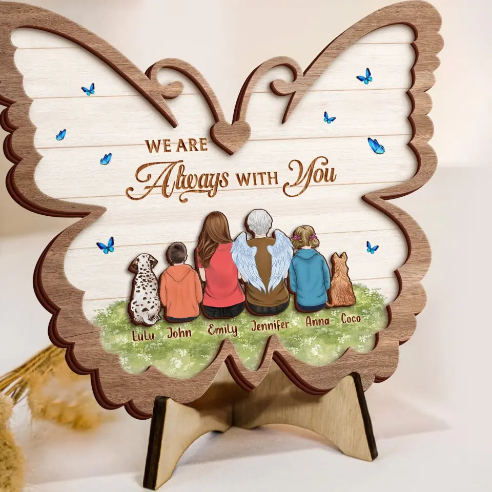 Personalized Memorial Family Butterfly Wooden Art - Up to 6 People And 2 Pets - Memorial Gift Idea Family Member - I Am Always With You