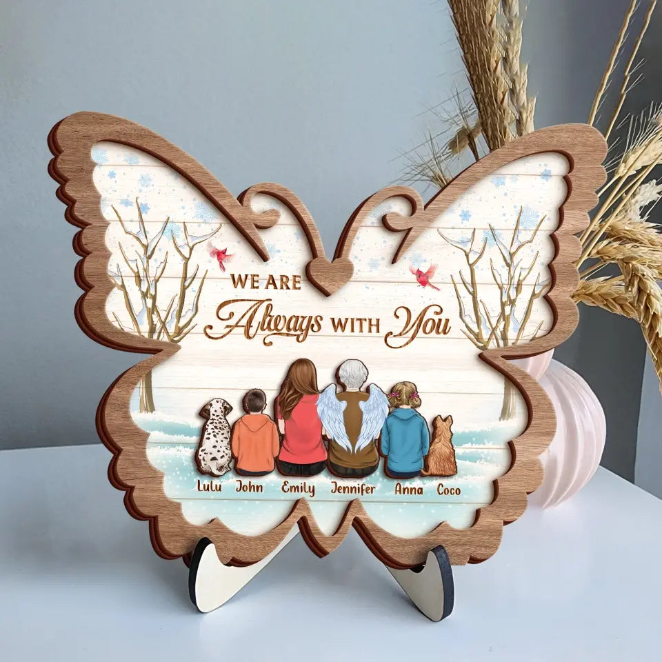 Personalized Memorial Family Butterfly Wooden Art - Up to 6 People And 2 Pets - Memorial Gift Idea Family Member - I Am Always With You