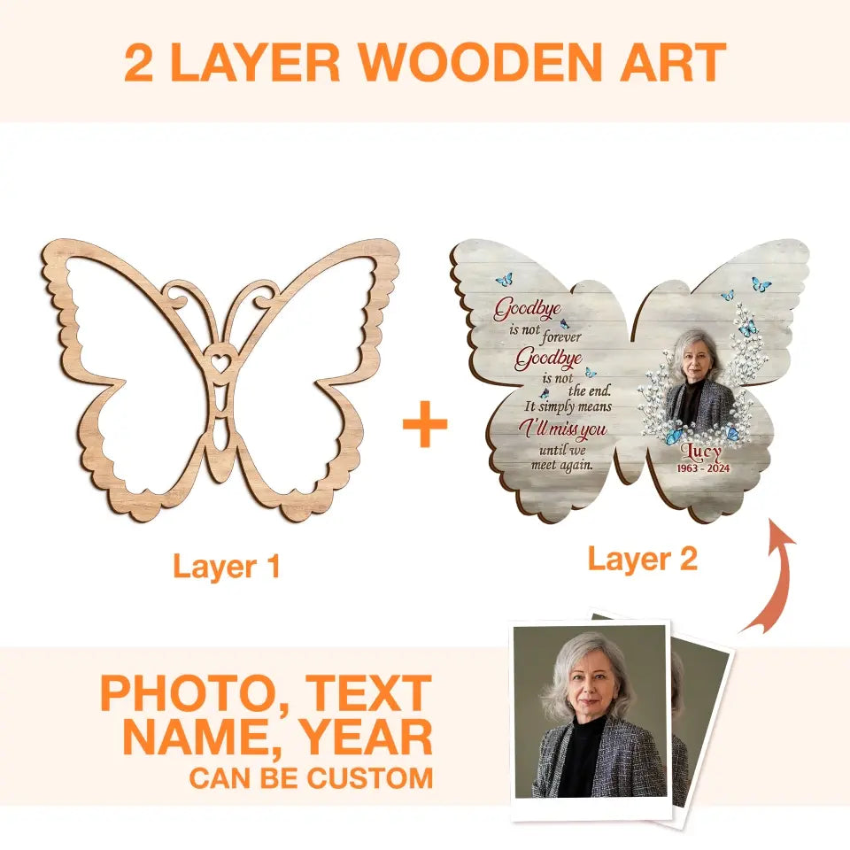 Personalized Memorial Butterfly 2 Layered Wooden Art - Upload Photo - Sympathy Gift For Loss Of Family Member - You Are Loved Beyond Words And Missed Beyond Measure