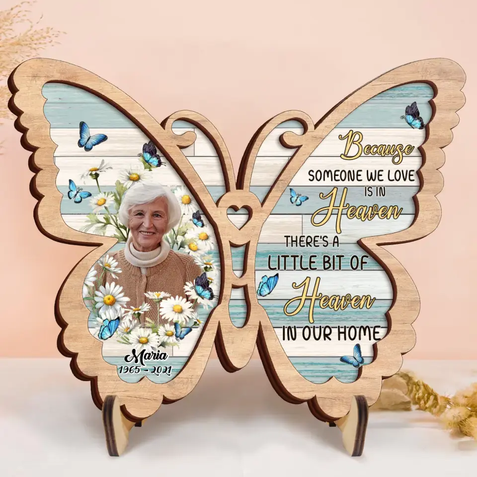 Personalized Memorial Butterfly 2 Layered Wooden Art - Upload Photo - Gift Idea For Family Member - Because Someone We Love Is In Heaven