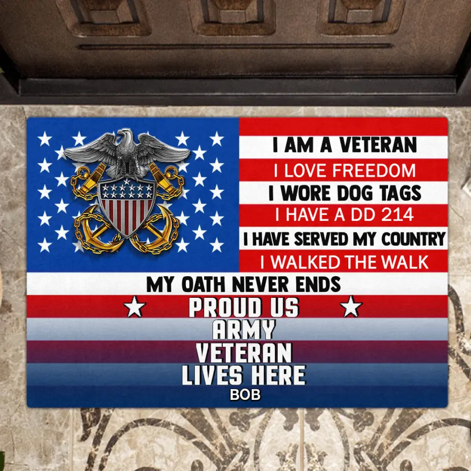 Personalized Military Doormat - Gift Idea For Veteran - I Am A Veteran I Love Freedom Proud Us Army Veteran Lives Here