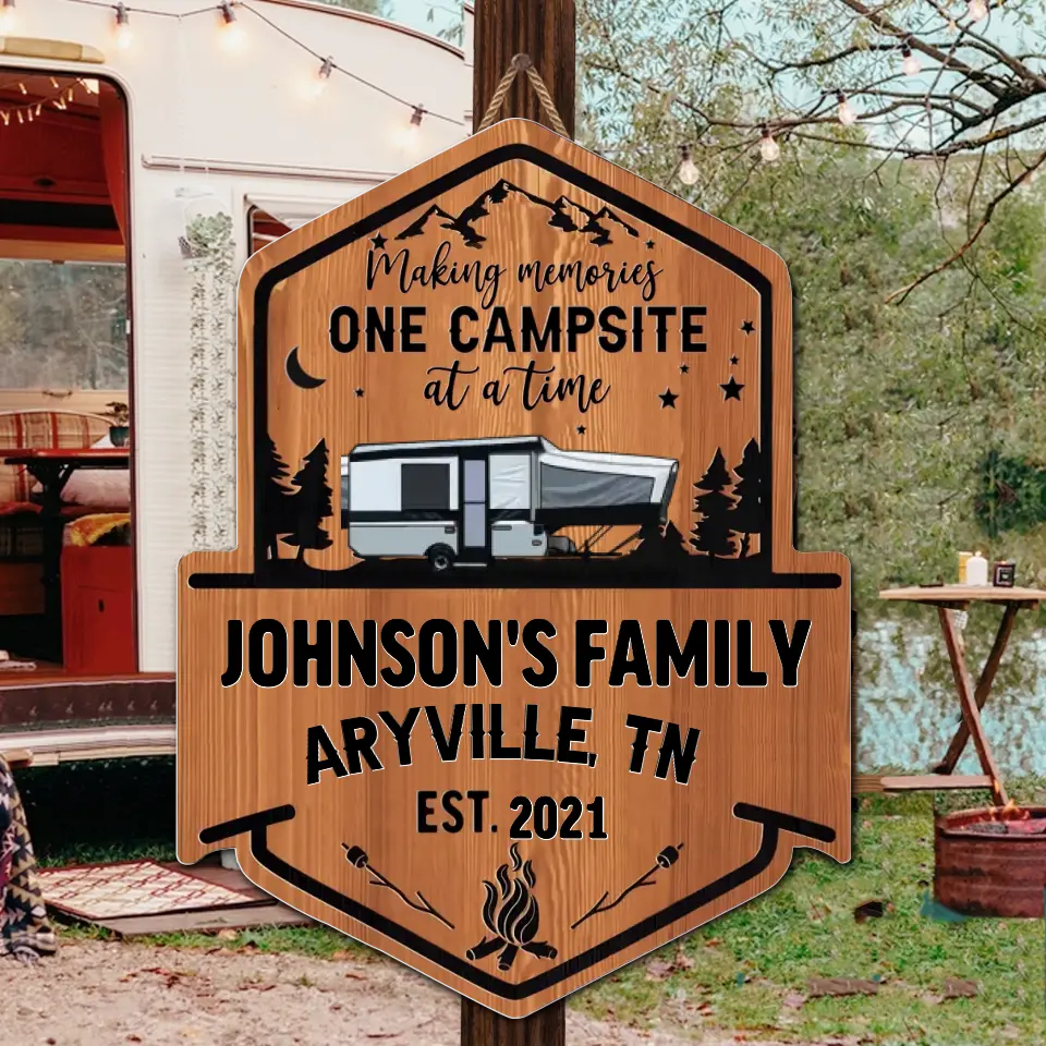 Personalized Camping Wooden Sign - Gift Idea For Family/Camping Lover - Making Memories One Campsite At A Time