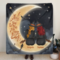 Personalized Witches Quilt/Fleece Throw Blanket - Gift Idea For Friend - Memorial Gift - I Love You To The Moon & Back