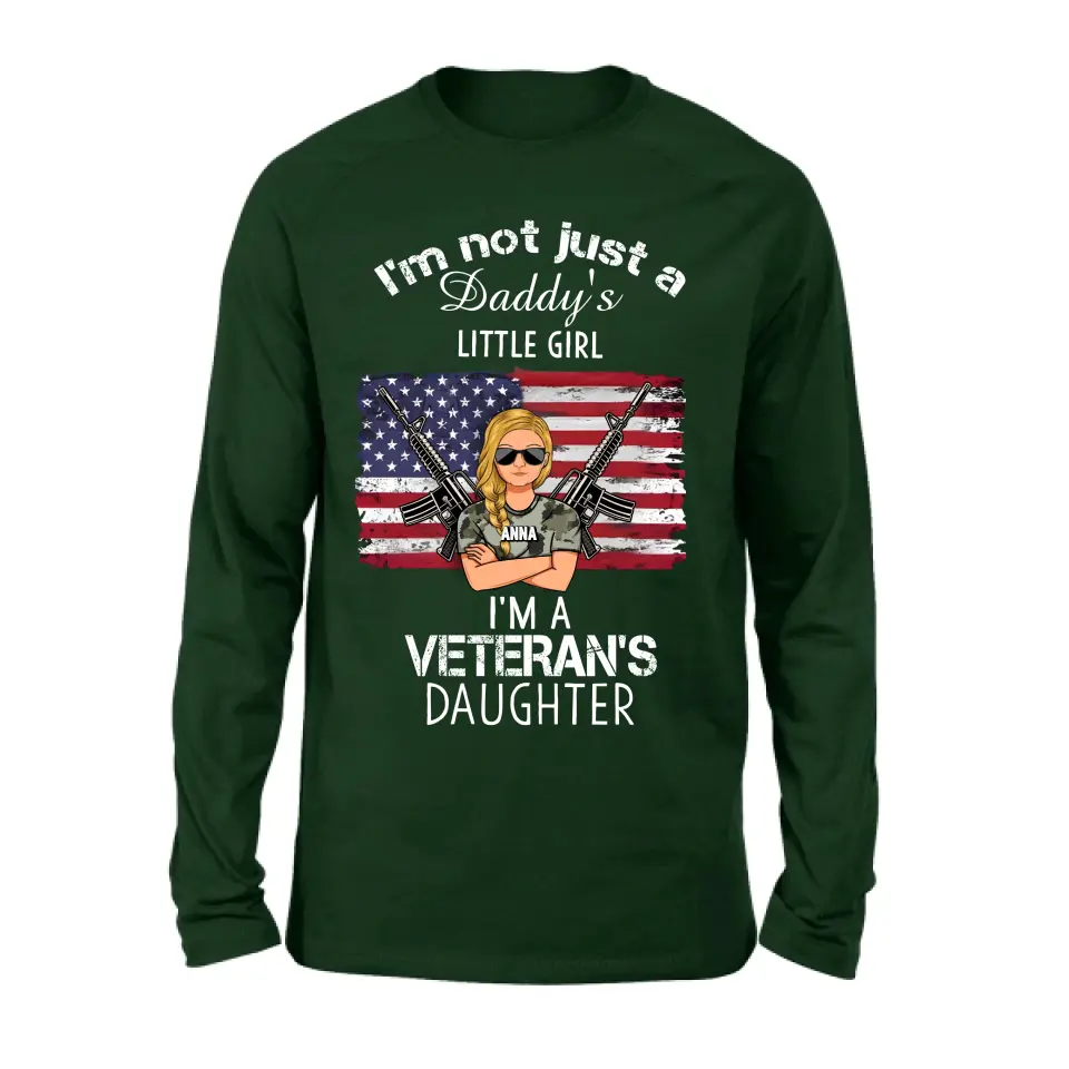 Personalized Veteran's Daughter T-Shirt/Long Sleeve/Sweatshirt/Hoodie - Gift Idea For Veteran/Daughter - I'm Not Just A Daddy's Little Girl I'm A Veteran's Daughter