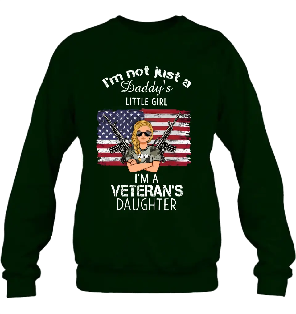 Personalized Veteran's Daughter T-Shirt/Long Sleeve/Sweatshirt/Hoodie - Gift Idea For Veteran/Daughter - I'm Not Just A Daddy's Little Girl I'm A Veteran's Daughter