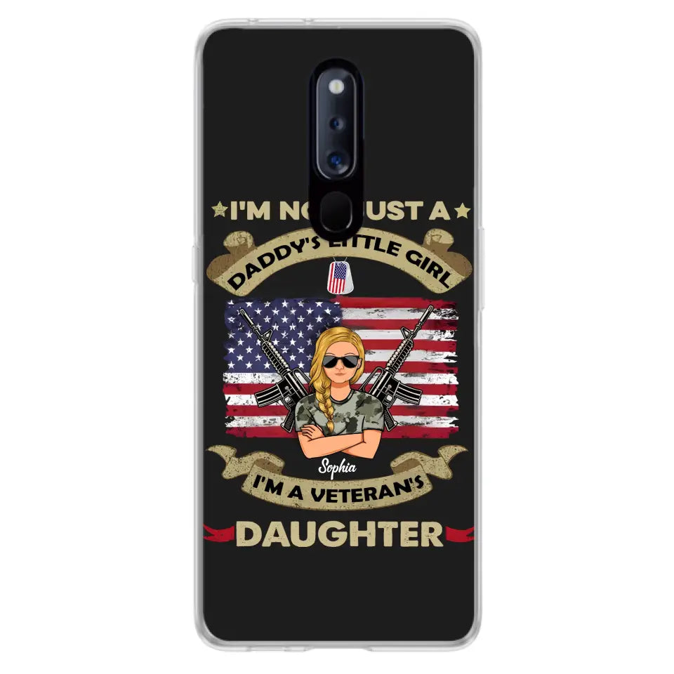 Custom Personalized Veteran's Daughter Phone Case - Gift Idea For Veteran/ Daughter - I'm Not Just A Daddy's Little Girl I'm A Veteran's Daughter - Case For Xiaomi/ Oppo/ Huawei