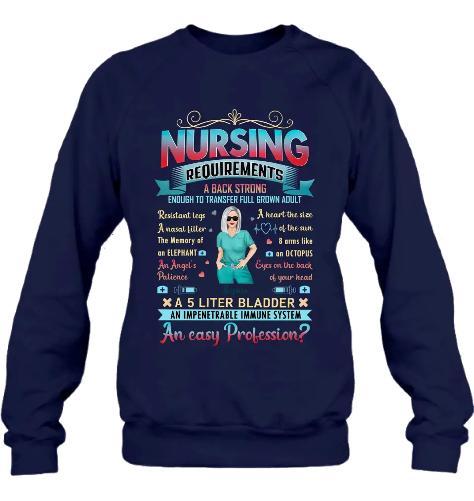 Personalized Nurse T-shirt/Long Sleeve/Sweatshirt/Hoodie - Nurse/Birthday Gift Idea - Nursing Requirements