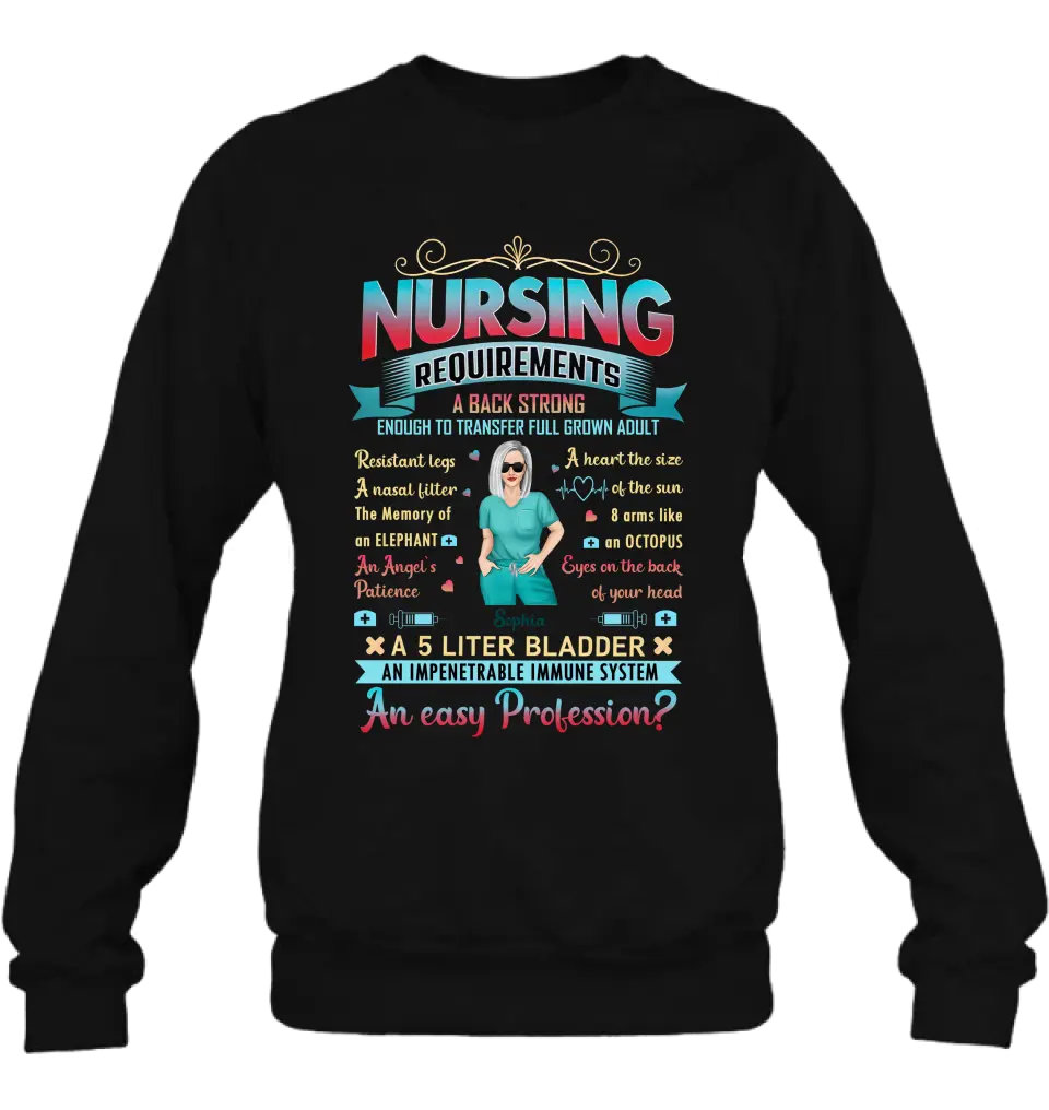 Personalized Nurse T-shirt/Long Sleeve/Sweatshirt/Hoodie - Nurse/Birthday Gift Idea - Nursing Requirements