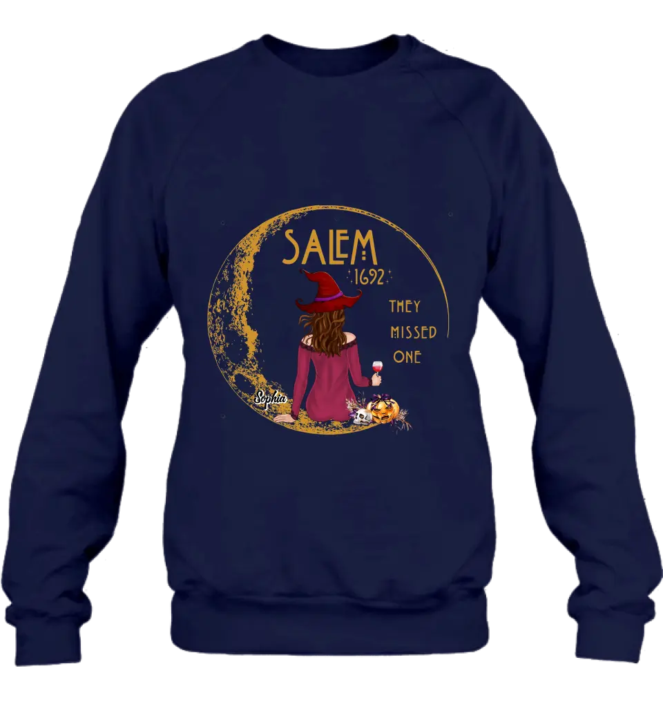 Personalized Salem 1692 Witch T-shirt/Long Sleeve/Sweatshirt/Hoodie - Gift Idea For Halloween - They Missed One