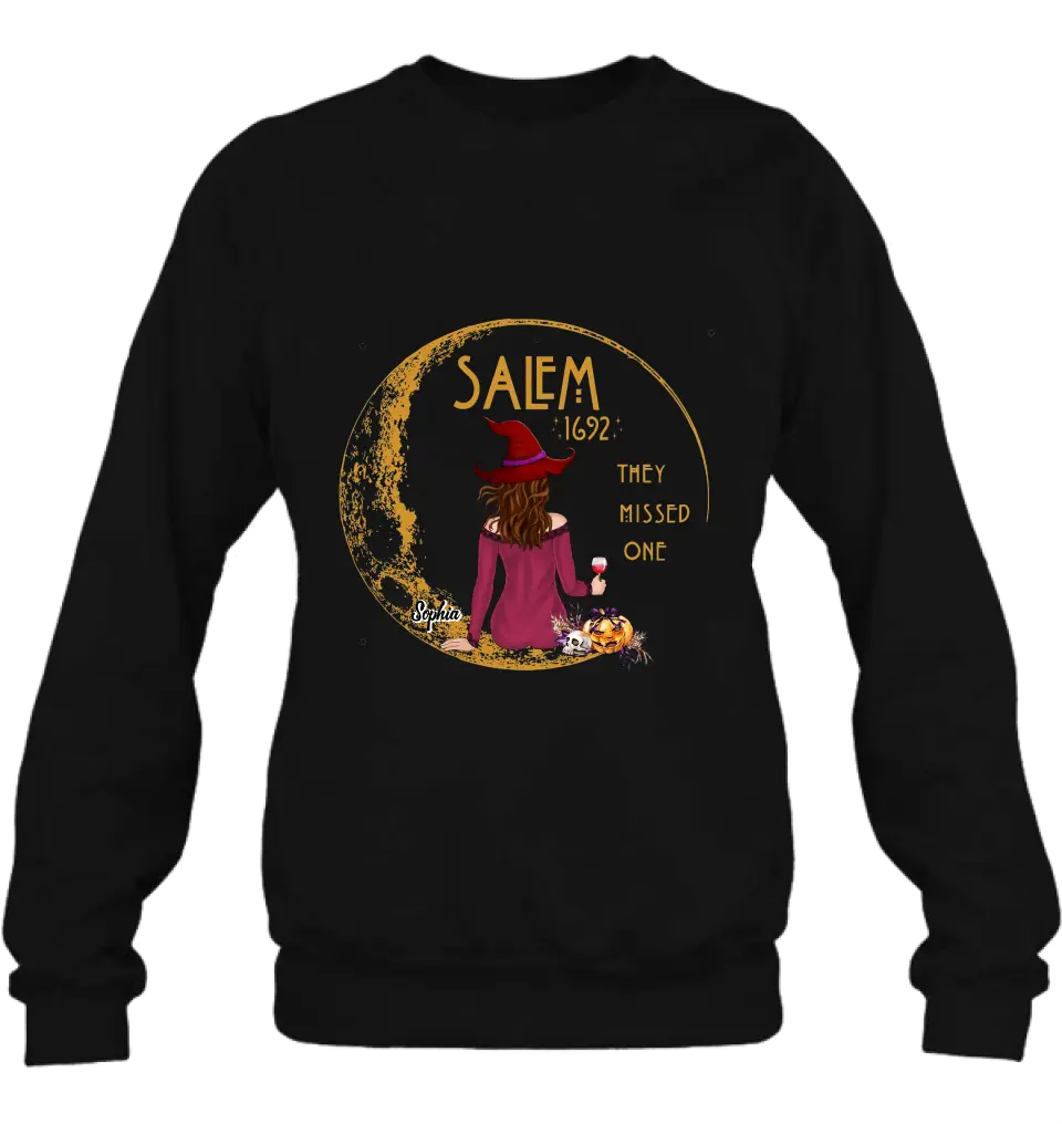 Personalized Salem 1692 Witch T-shirt/Long Sleeve/Sweatshirt/Hoodie - Gift Idea For Halloween - They Missed One