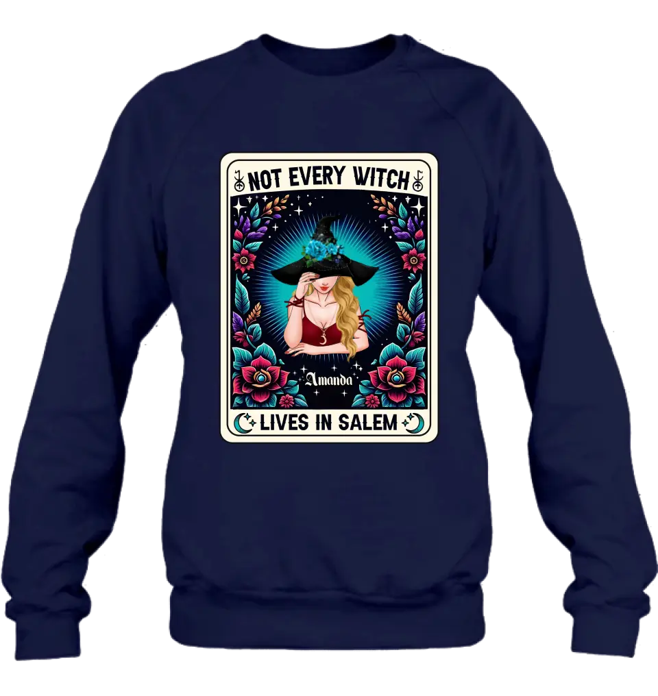 Personalized Witch T-shirt/Long Sleeve/Sweatshirt/Hoodie - Gift Idea For Halloween/Witch - Not Every Witch Lives In Salem
