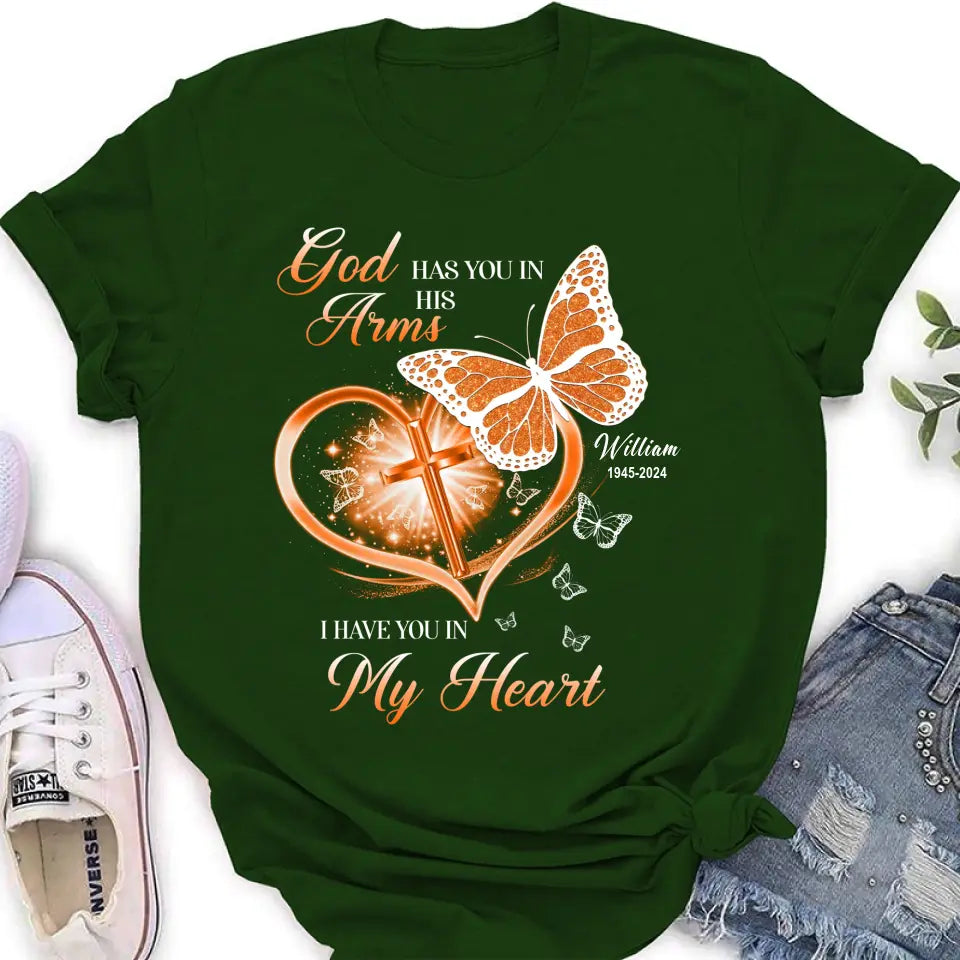 Personalized Memorial T-shirt/Long Sleeve/Sweatshirt/Hoodie - Memorial Gift Idea For Family Member - God Has You In His Arms I Have You in My Heart
