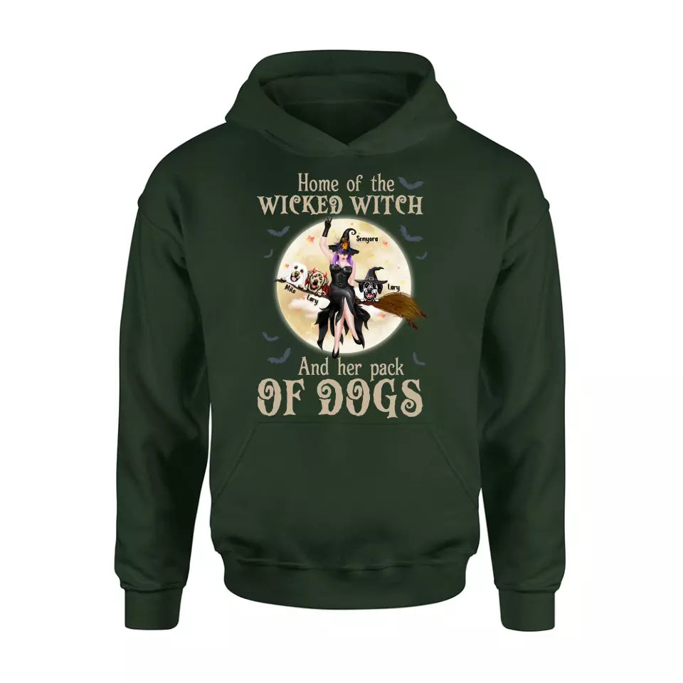 Personalized Witch Dog T-Shirt/Long Sleeve/Sweatshirt/Hoodie - Halloween Gift Idea For Witch/Dog Lover - Home Of The Wicked Witch And Her Pack Of Dogs