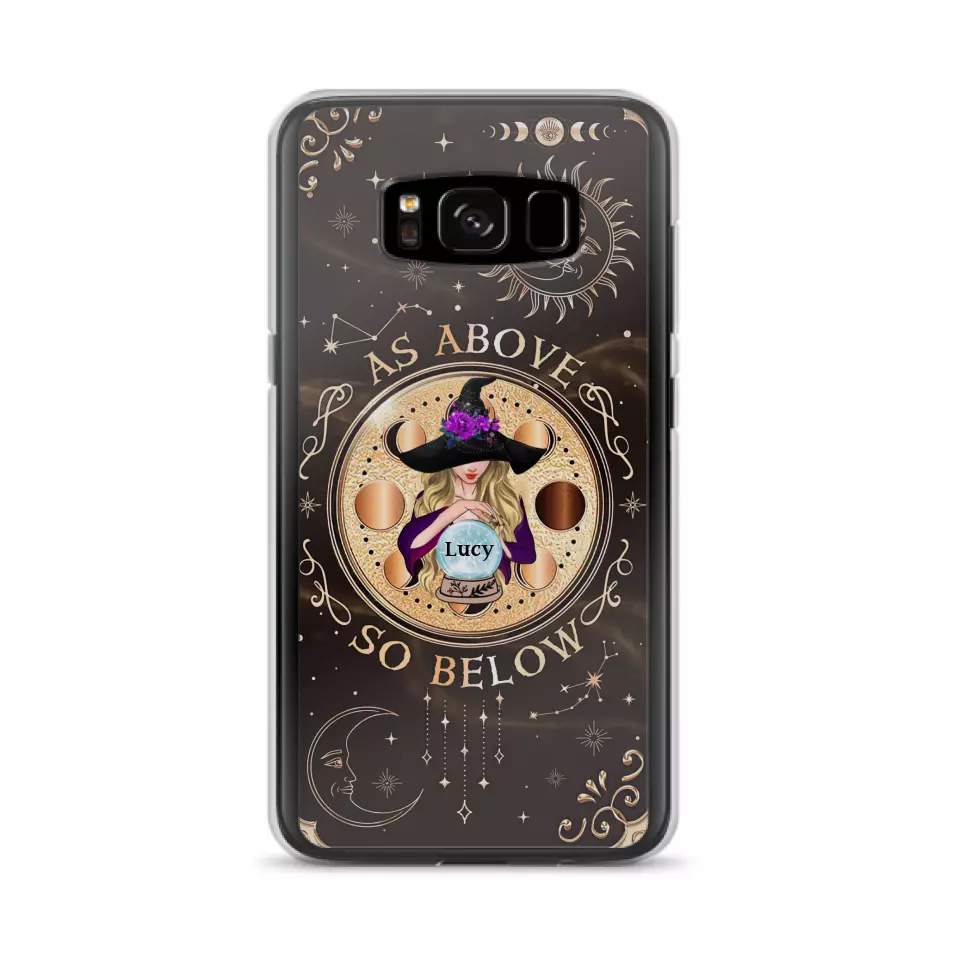 Custom Personalized Witch Phone Case - Gift Idea For Halloween Day - As Above So Below - Case For iPhone/Samsung
