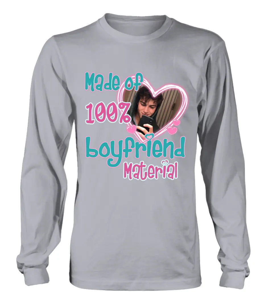 Personalized Boyfriend Material T-shirt/Long Sleeve/Sweatshirt/Hoodie - Upload Photo - Couple Gift Idea
