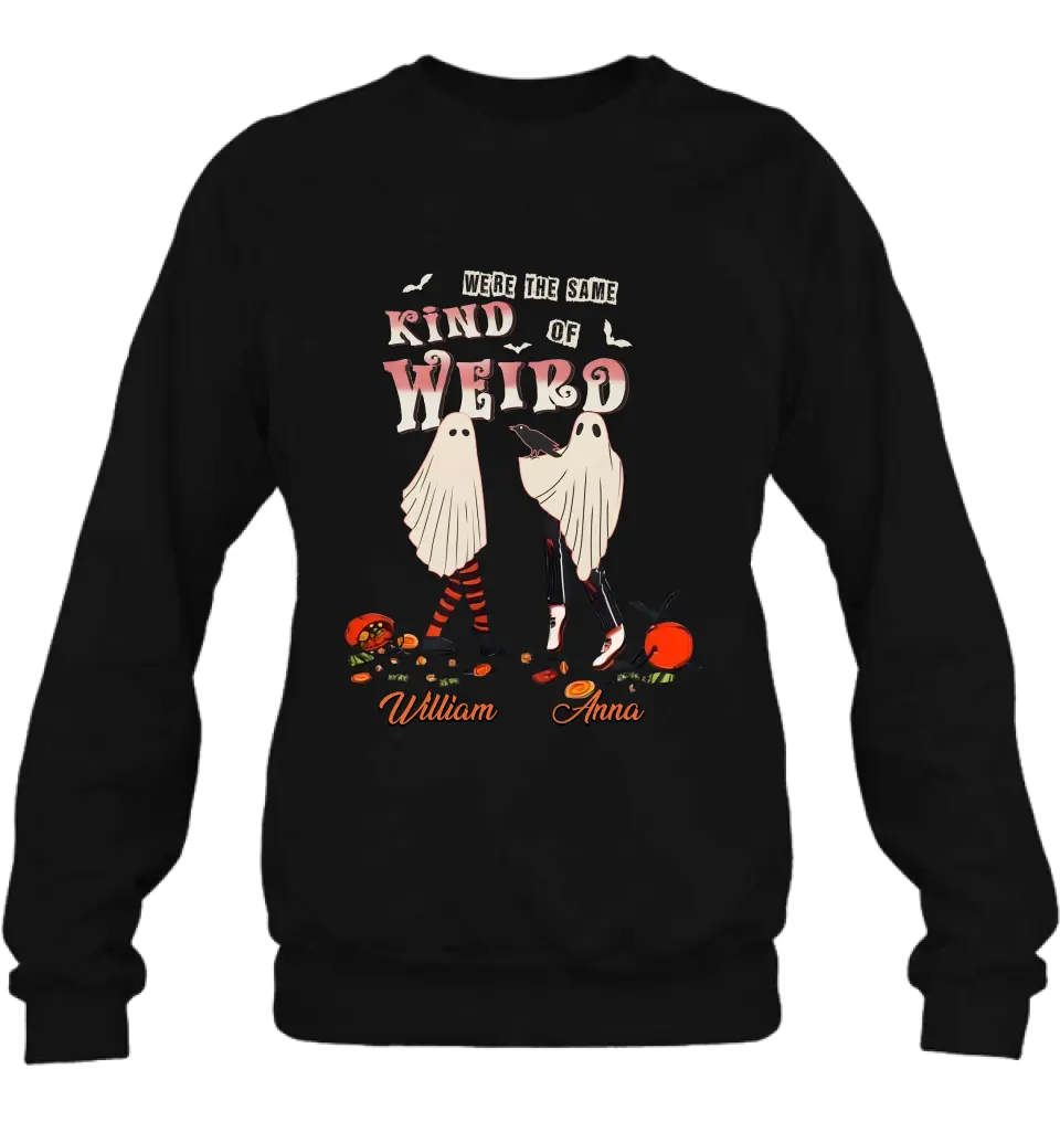 Custom Personalized Couple T-shirt/ Long Sleeve/ Sweatshirt/ Hoodie - Halloween Gift Idea For Couple - We're The Same Kind Of Weird