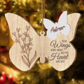 Personalized Memorial Butterfly Wooden Ornament - Memorial Gift Idea For Christmas - Your Wings Were Ready But My Heart Was Not