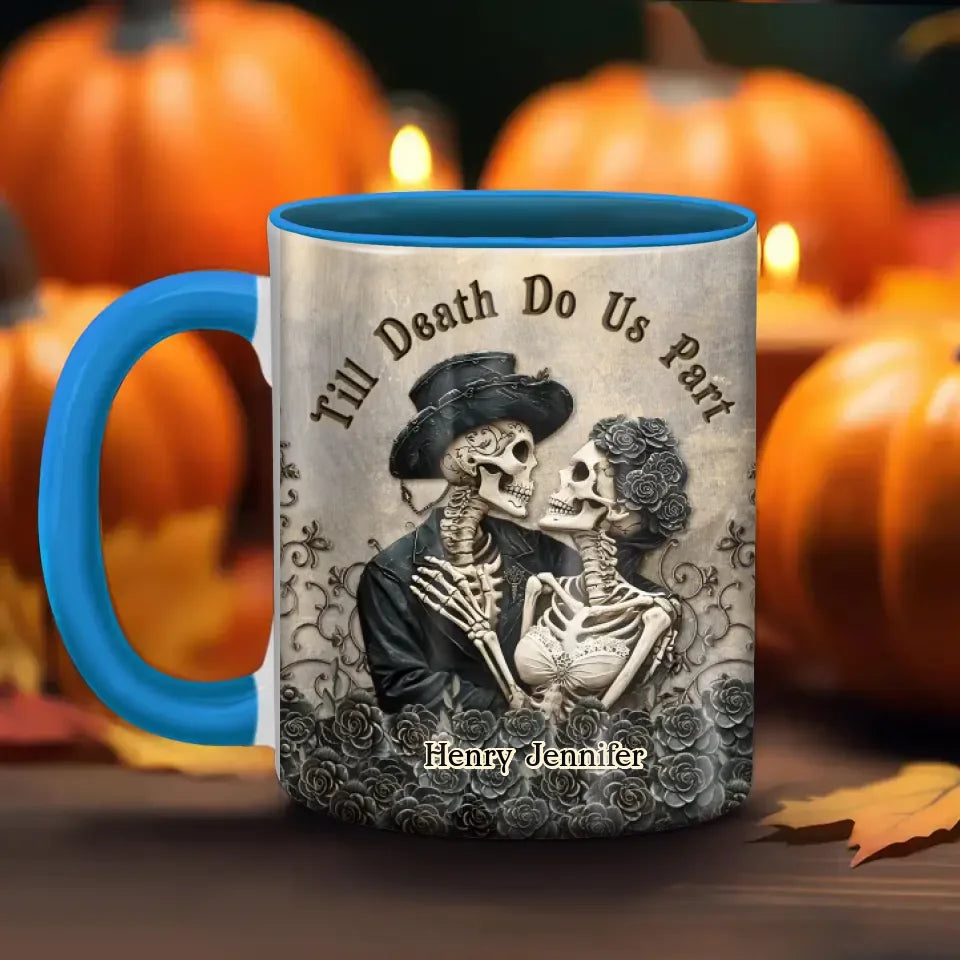 Personalized Couple Skull Accent Mug - Halloween Gift Idea For Couple - Till Death Do Us Part