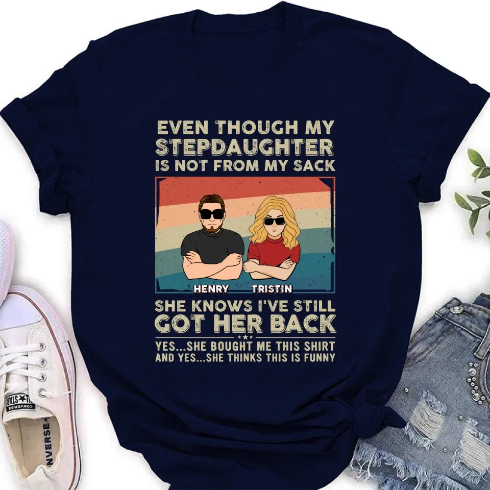 Personalized Stepdaughter Shirt/Hoodie - Gift Idea For Stepdaughter/Birthday - She Knows I've Still Got Her Back