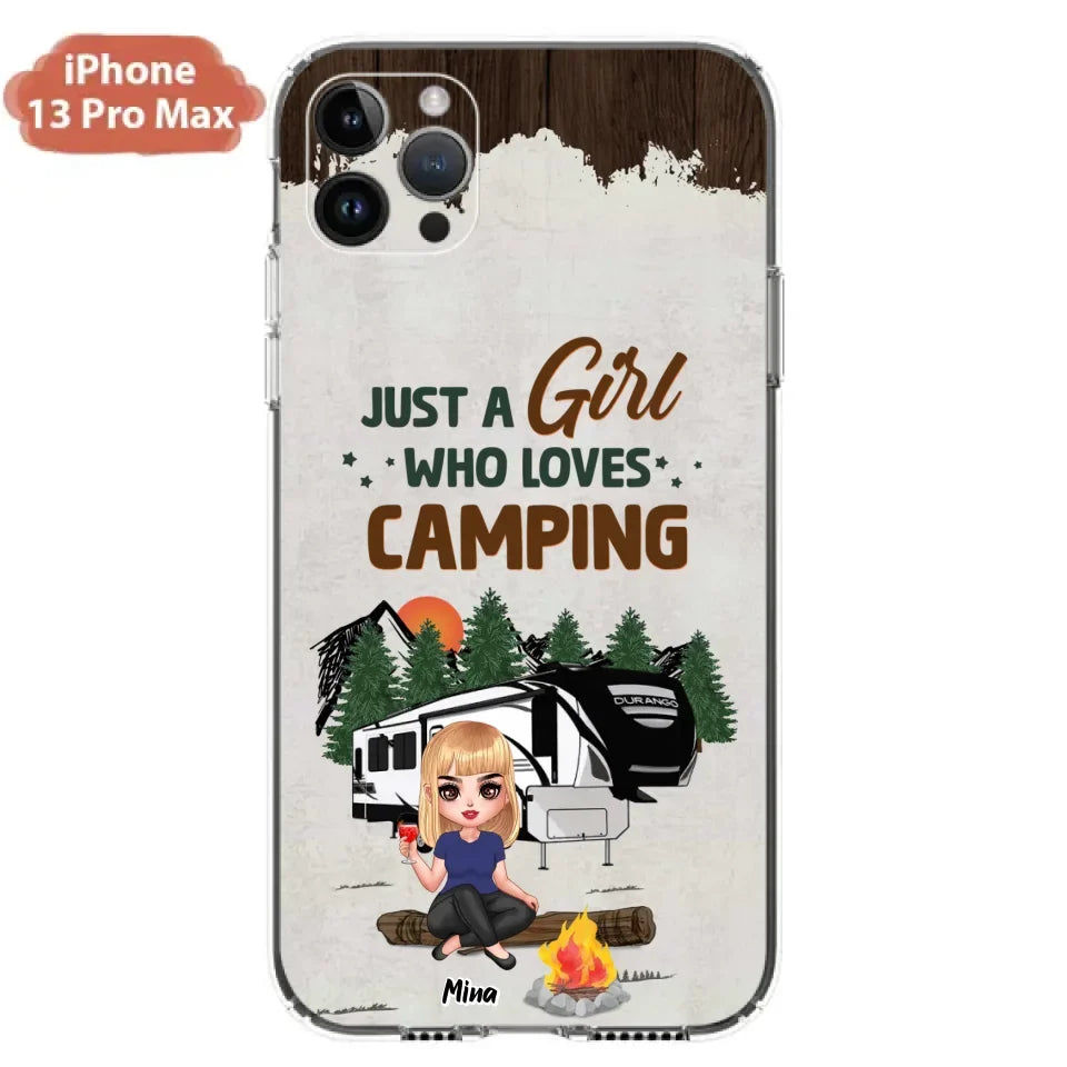 Custom Personalized Camping Girl Phone Case - Gift Idea For Camping Lover/ Mother's Day Gift - Just A Girl Who Loves Camping - Case For iPhone And Samsung