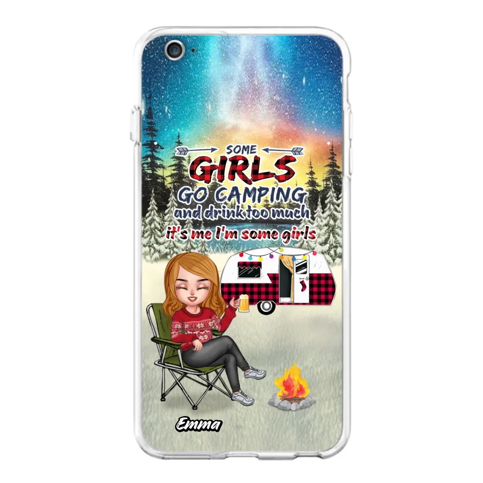 Personalized Xmas Camping Girl Phone Case - Christmas Gift For Camping Lover - Up to 3 Dogs - Some Girls Go Camping And Drink Too Much - iPhone And Samsung