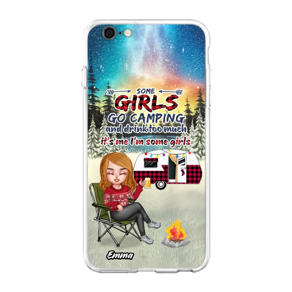 Personalized Xmas Camping Girl Phone Case - Christmas Gift For Camping Lover - Up to 3 Dogs - Some Girls Go Camping And Drink Too Much - iPhone And Samsung