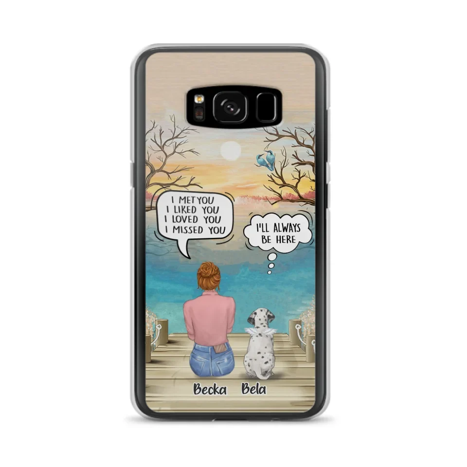 Custom Personalized Memorial Pet Mom Phone Case - I Met You I Liked You I Loved You I Missed You - Upto 5 Pets - Memorial Gift Idea For Dog/ Cat Lover - Case For iPhone And Samsung
