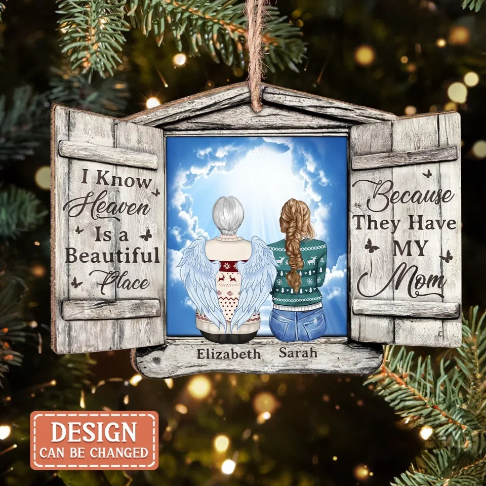 Personalized Memorial Wooden Ornament - Memorial Gift Idea For Christmas - I Know Heaven Is A Beautiful Place