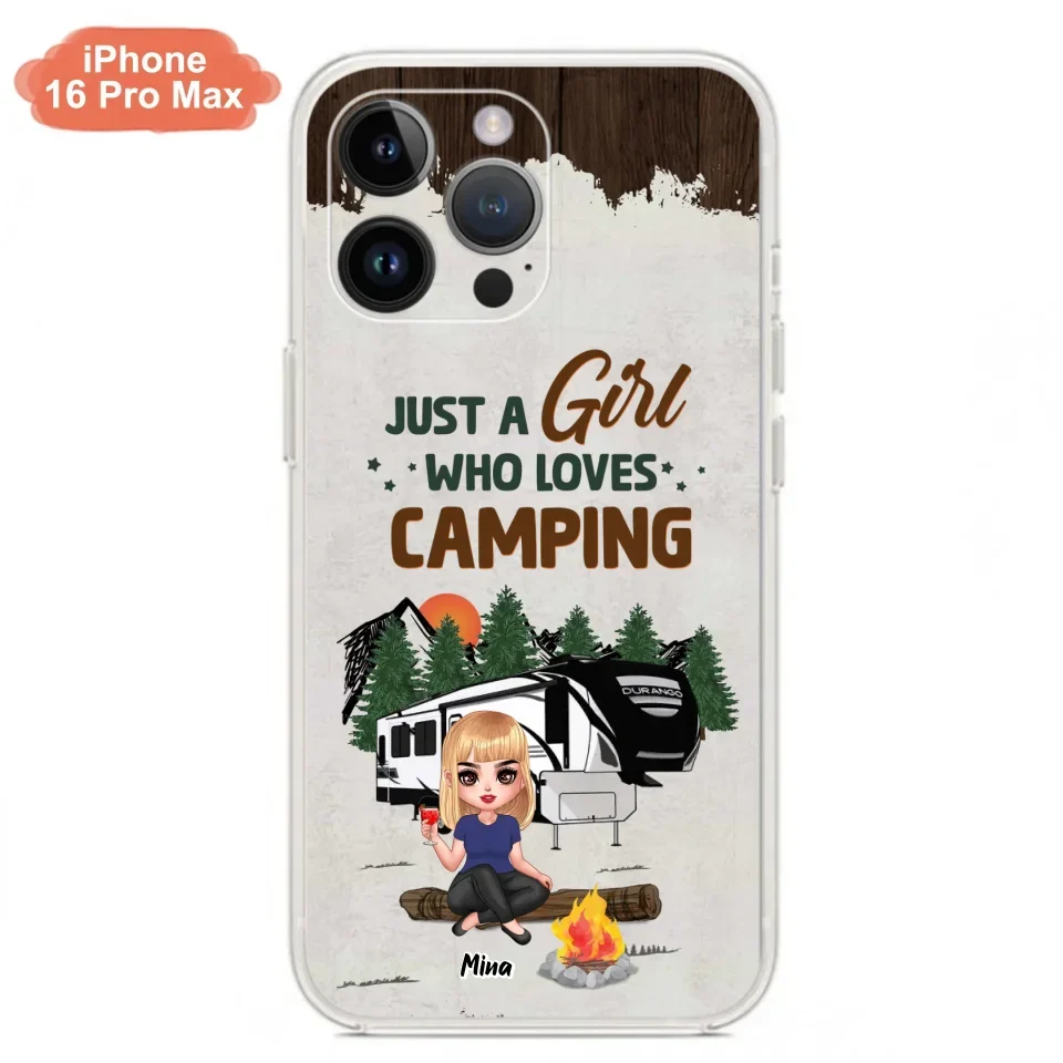 Custom Personalized Camping Girl Phone Case - Gift Idea For Camping Lover/ Mother's Day Gift - Just A Girl Who Loves Camping - Case For iPhone And Samsung
