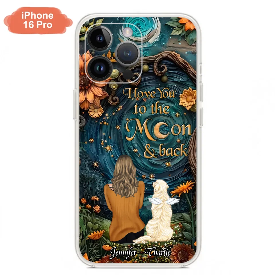 Personalized Galaxy Night Phone Case - Gift Idea For Pet Owner - Case For iPhone/Samsung - I Love You To The Moon & Back
