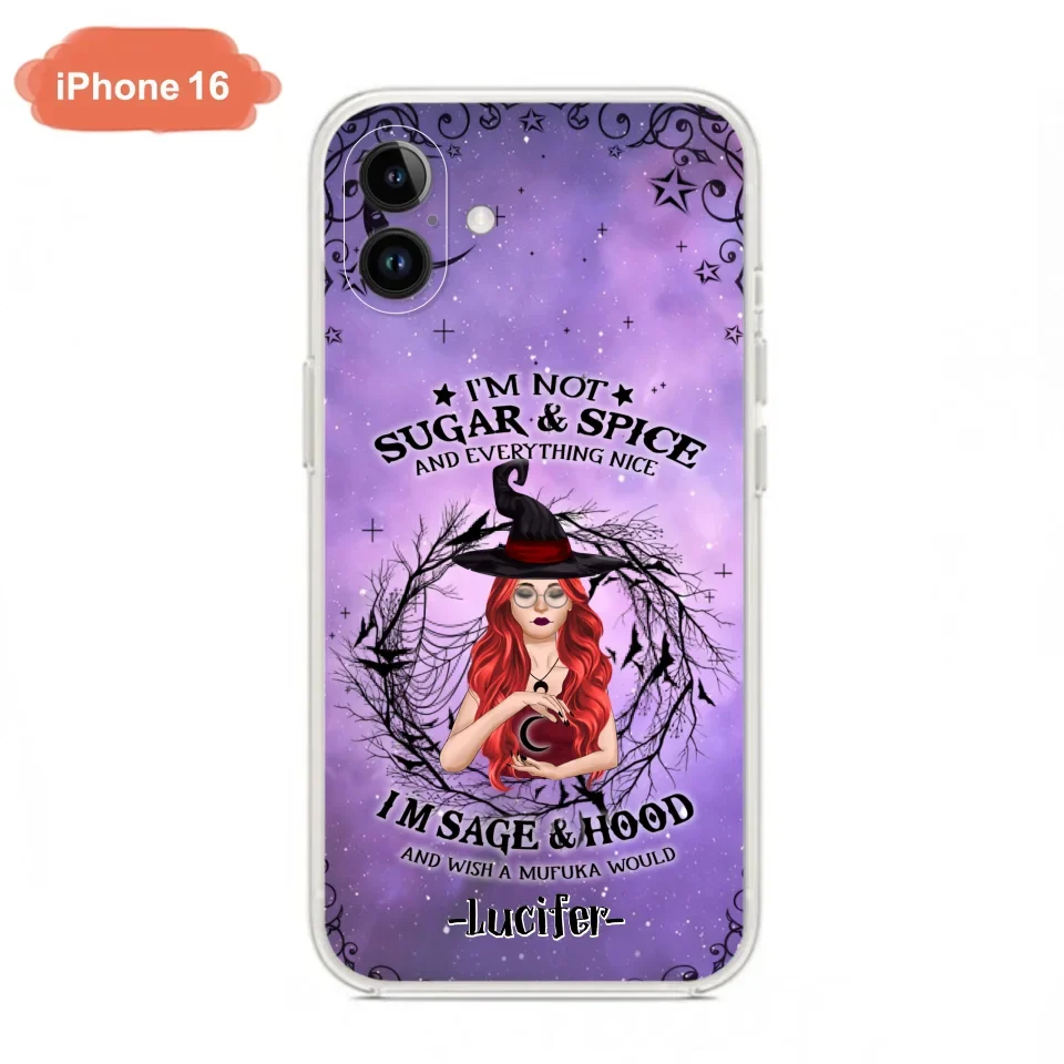 Custom Personalized Witch Phone Case - Best Halloween Gift Idea - I'm Not Sugar And Spice - Case For iPhone And Samsung - DFESX1